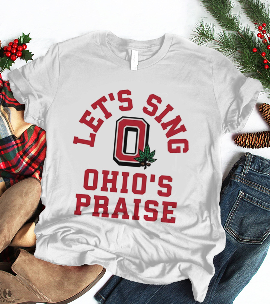 Ohio State Buckeyes Let's Sing Ohio's Praise O Logo T-Shirt