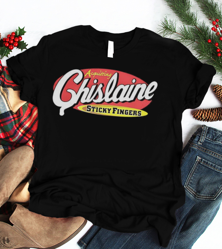 Acquitting Ghislaine Sticky Fingers T-Shirt