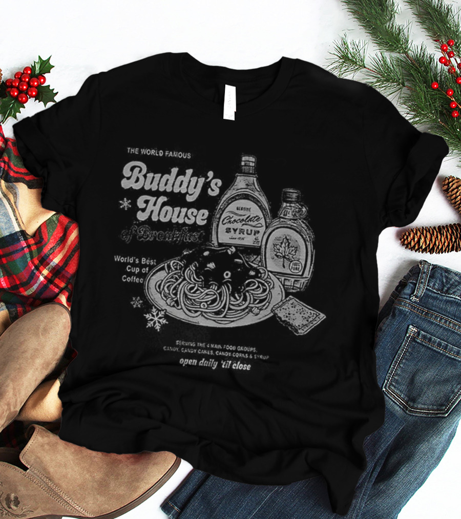 Buddy’s House Of Breakfast Syrup Pancakes Christmas T-Shirt