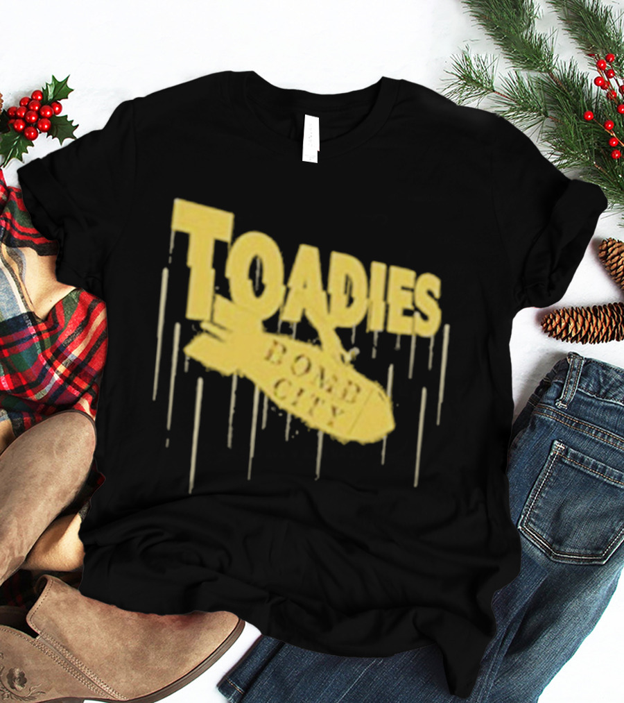 Toadies Bomb City Dripping Text And Bomb Icon T-Shirt