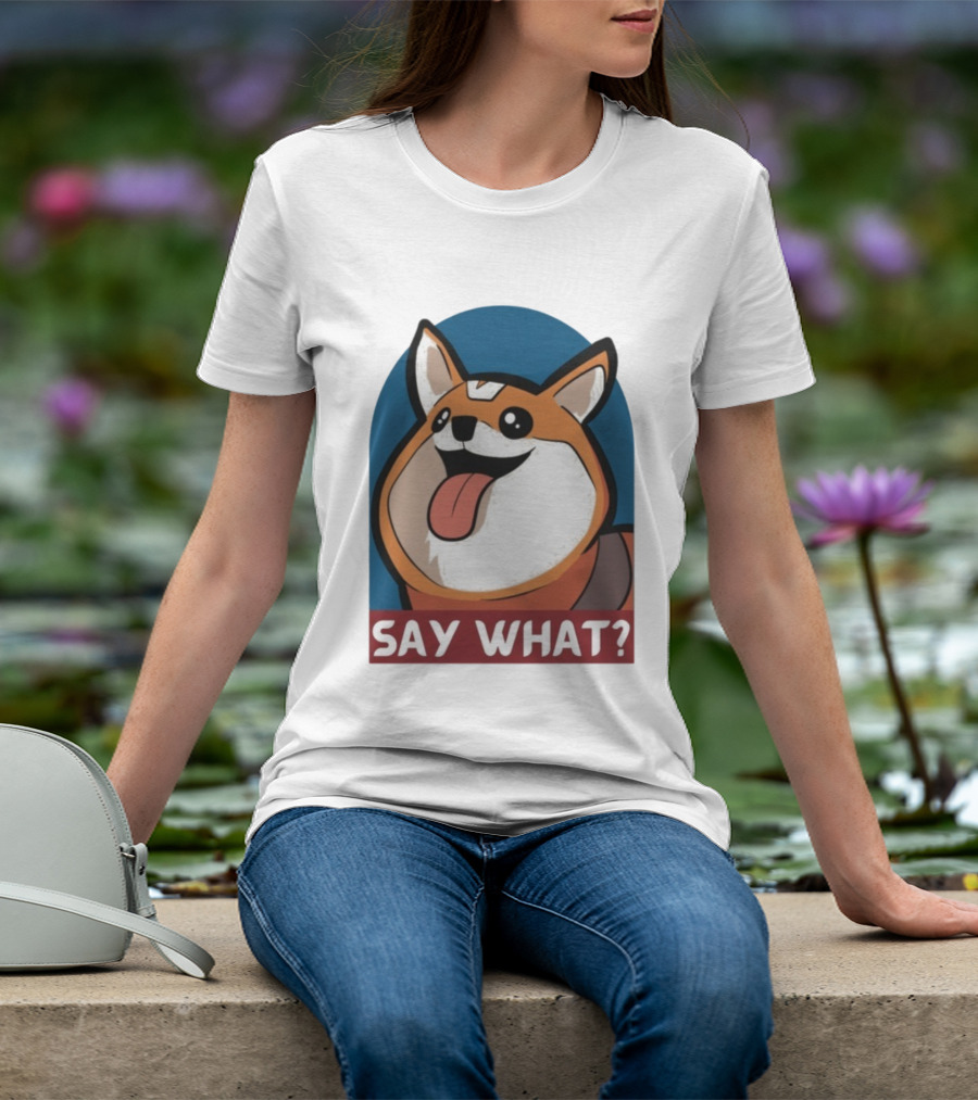 Bobbeigh HypePup Say What Cute Corgi Face With Tongue Out T-Shirt