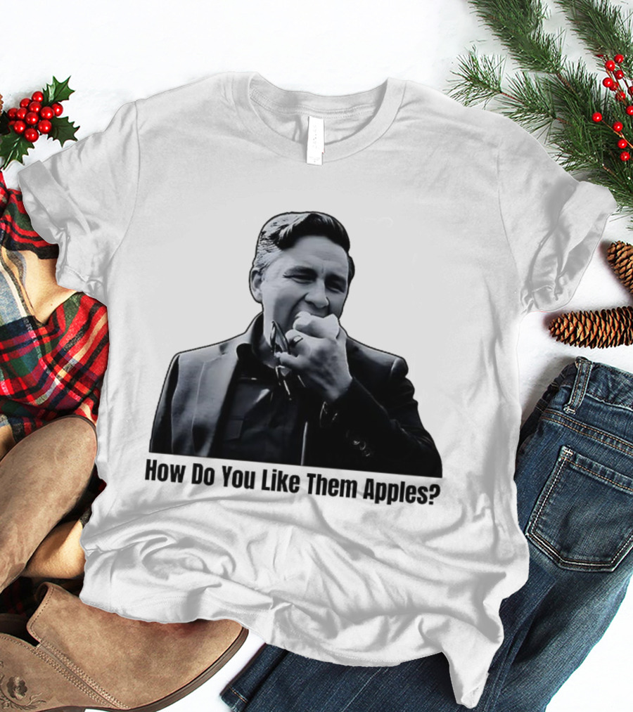 Pierre Poilievre Eating Apple Meme How Do You Like Them Apples T-Shirt