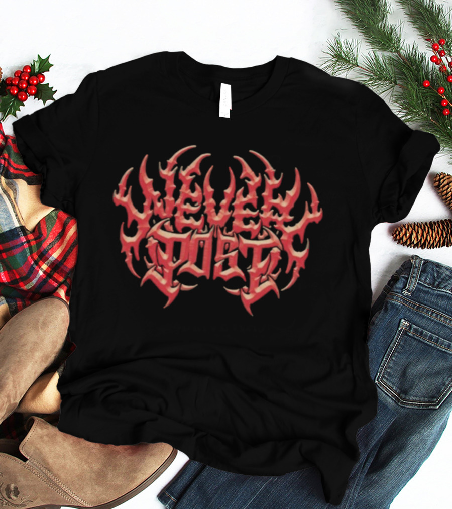 Never Post Heavy Metal Gothic Style Text T-Shirt