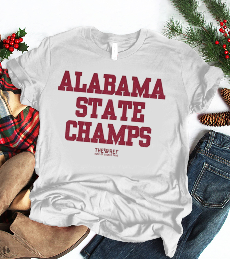 Alabama Crimson Tide Football State Champs The Ref Home Of Sooner Fans T-Shirt