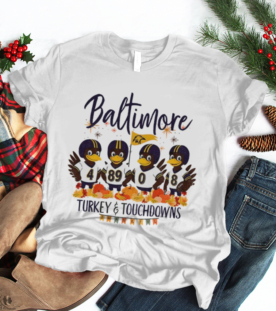 Baltimore Ravens Turkey And Touchdowns Thankful Thanksgiving Football T-Shirt