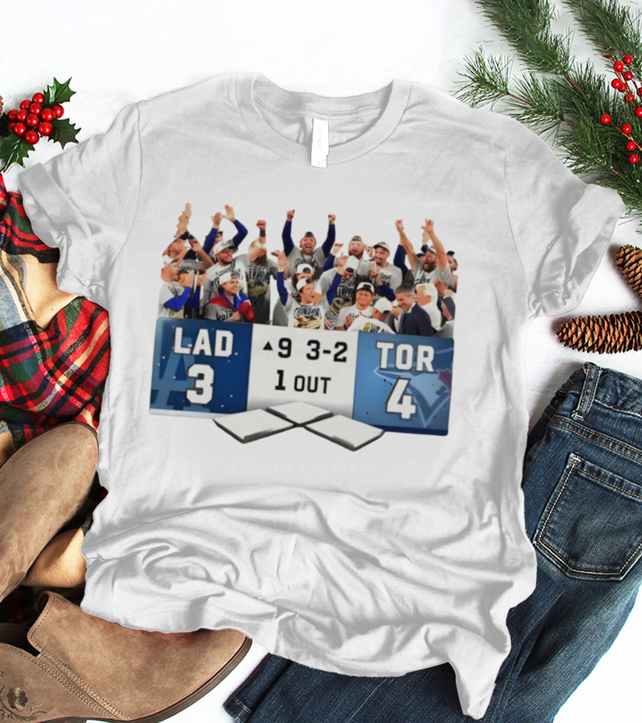 Toronto Blue Jays Champions 4 3 Los Angeles Dodgers 1 Out T-Shirt
