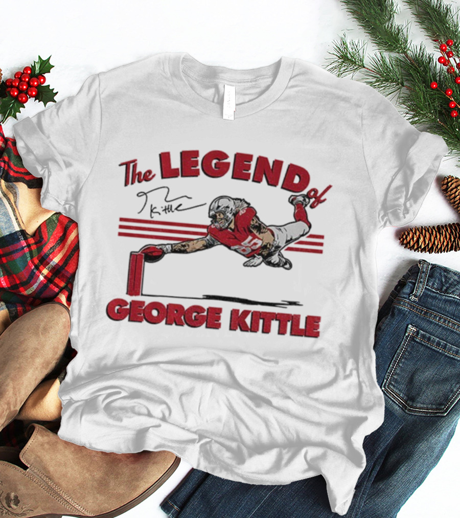 The Legend Of George Kittle San Francisco 49ers NFL Signature T-Shirt