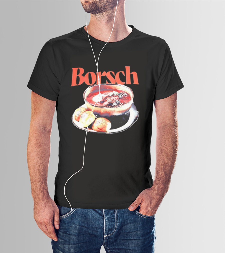 Borsch Soup And Dumplings Image With Bamboo Borsch Title T-Shirt