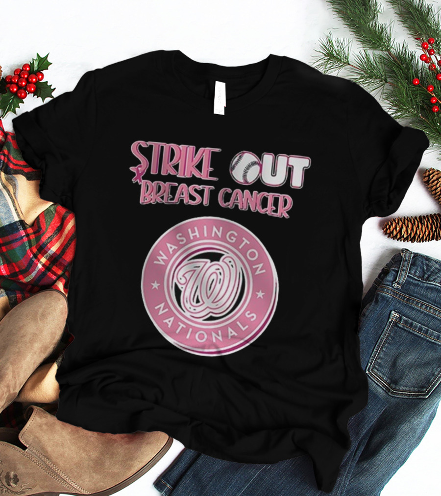 ```Washington Nationals Strike Out Breast Cancer Pink Baseball Support``` T-Shirt