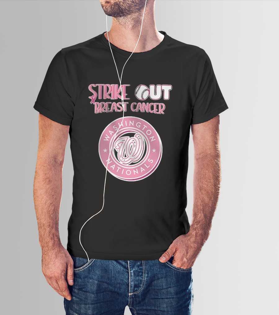 ```Washington Nationals Strike Out Breast Cancer Pink Baseball Support``` T-Shirt