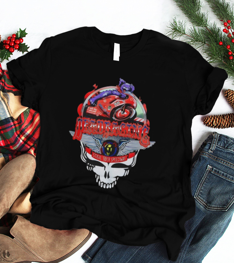 Dead Racing Steal Your Speedway Moto Bear Grateful Dead T-Shirt