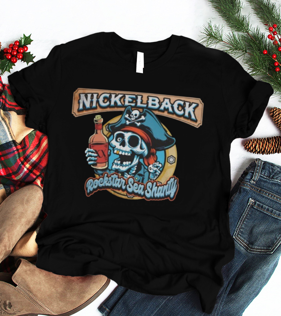 Nickelback Pirate Skeleton Rockstar Sea Shanty T-Shirt