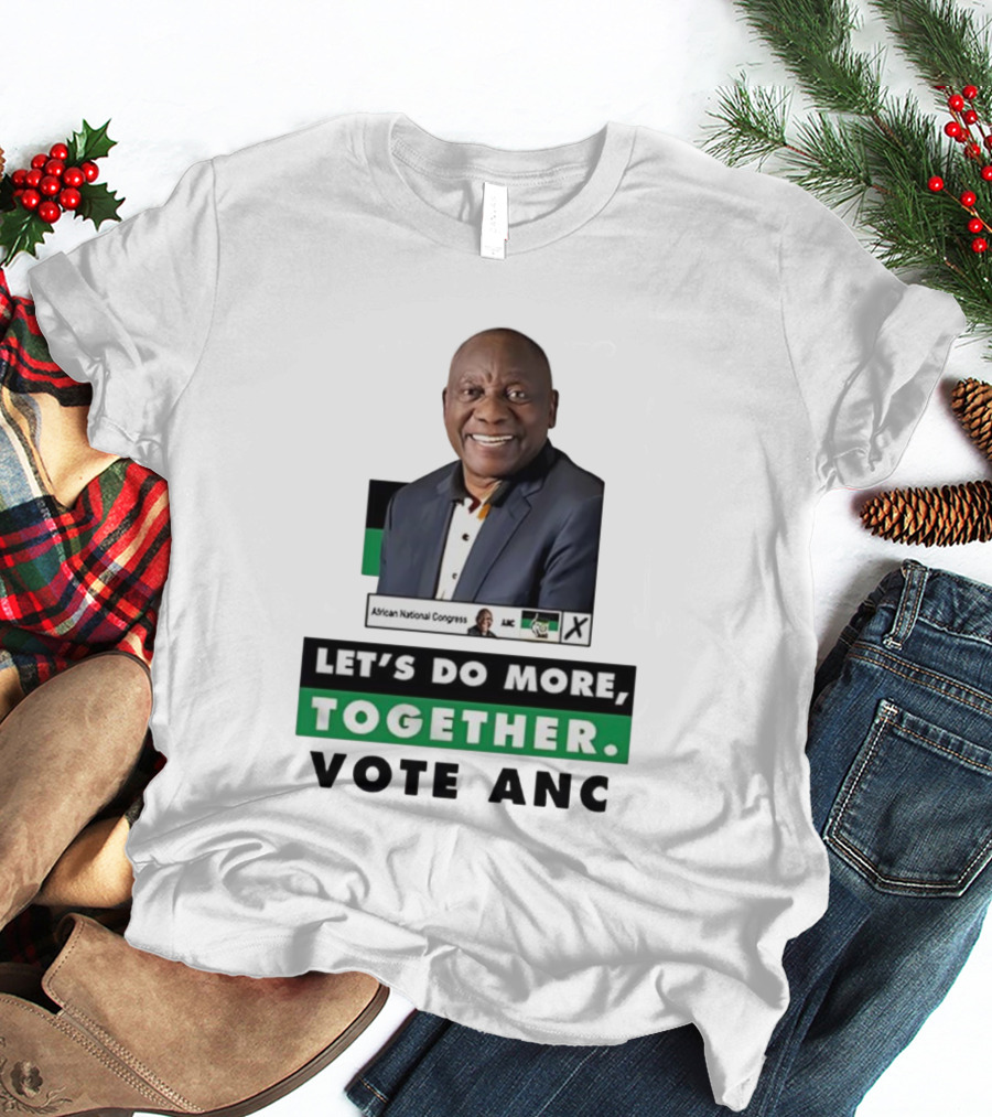 African National Congress Let's Do More Together Vote ANC T-Shirt