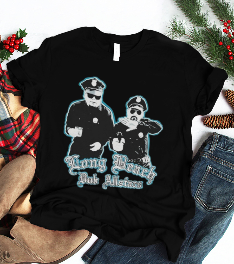 Long Beach Dub AllStars Police Humor Cop Imagery T-Shirt