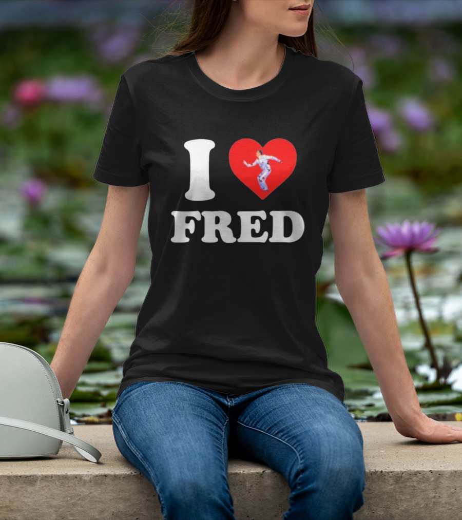 I Love Fred The B52s Heart Symbol Iconic Fred Schneider Image T-Shirt