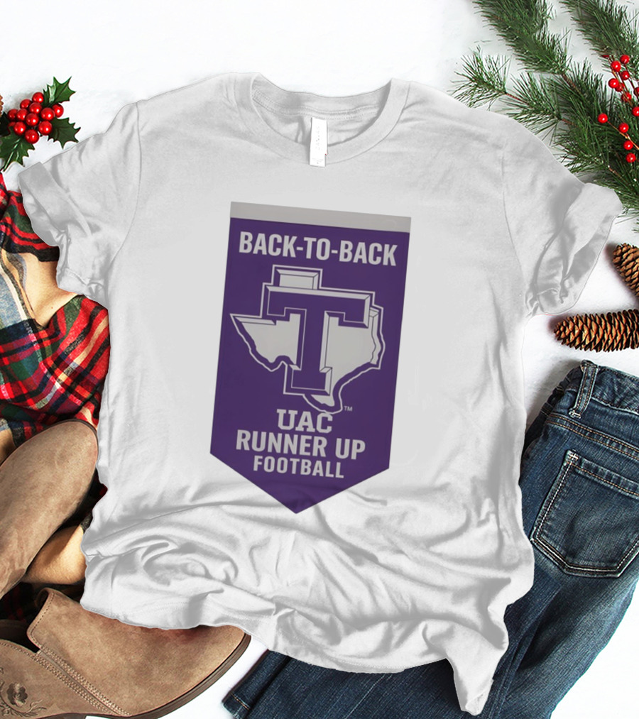 Back To Back UAC Runner Up Football Tarleton State Texans T-Shirt
