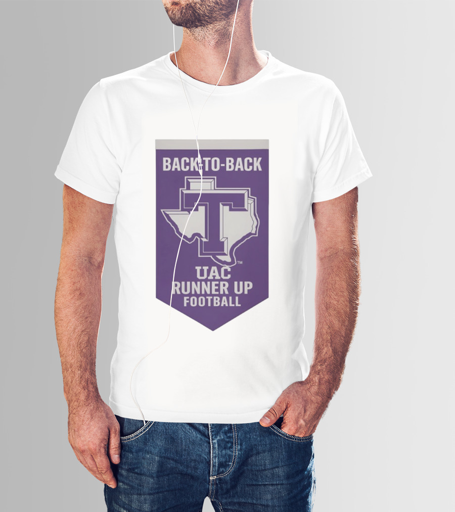 Back To Back UAC Runner Up Football Tarleton State Texans T-Shirt