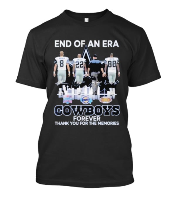 Dallas Cowboys End Of An Era Forever Thank You For The Memories Legends 8 22 88 T-Shirt