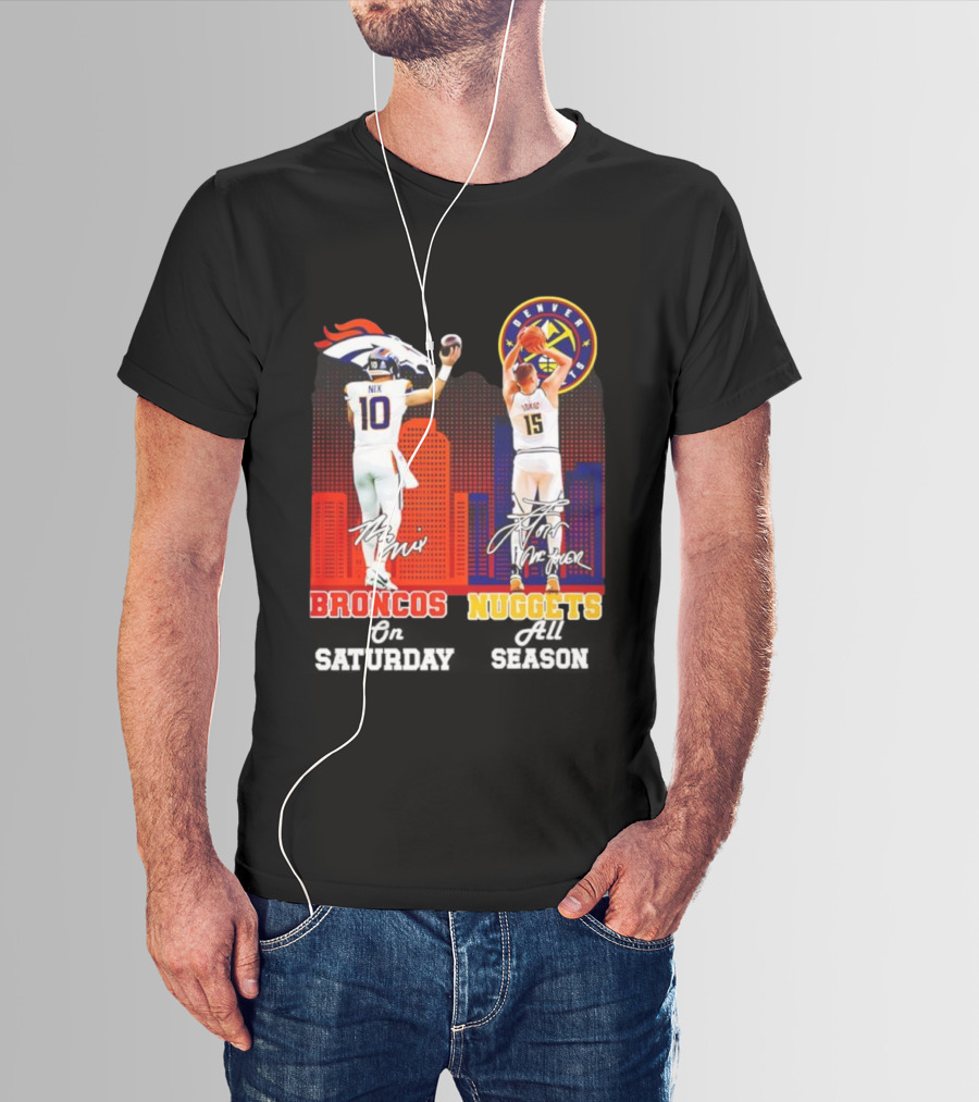 Denver Broncos Nix And Nuggets Jokić Sports Fan Gear T-Shirt
