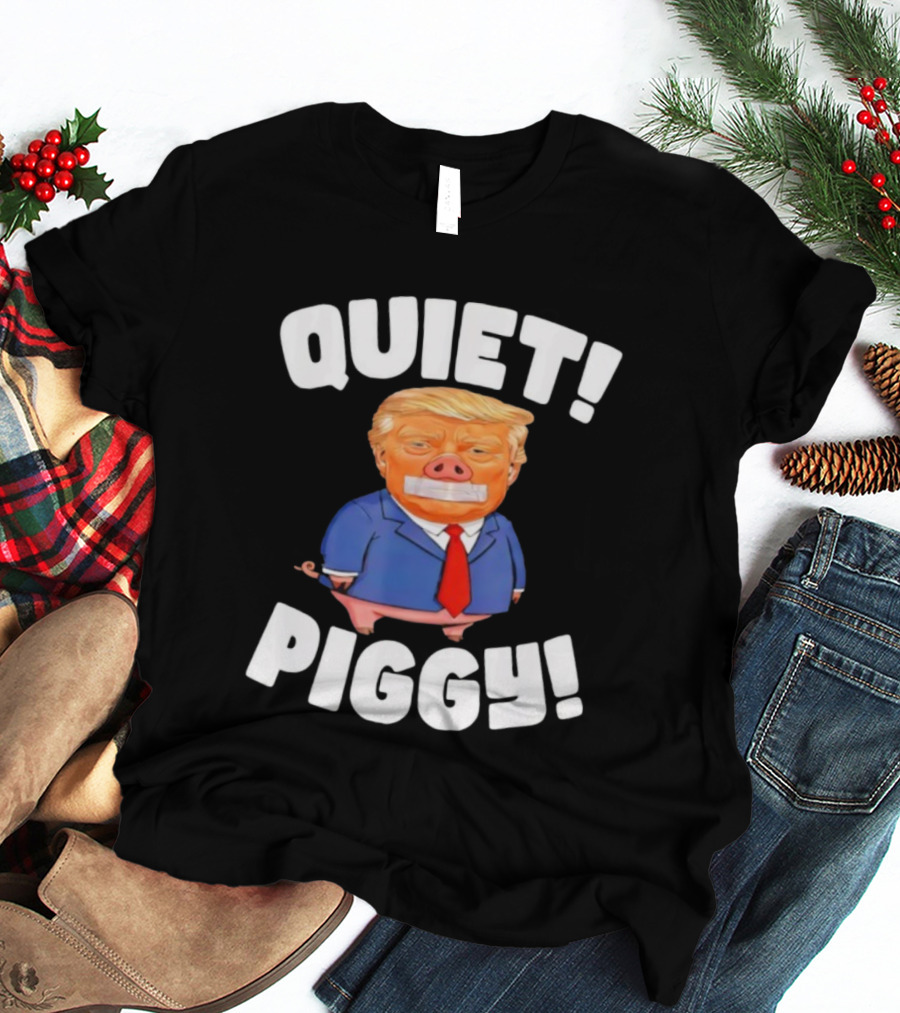 QUIET PIGGY Trump Vintage Style Humor T-Shirt