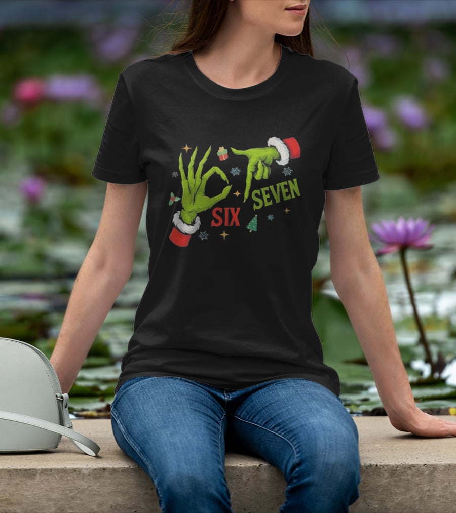 Grinch Hand Six Seven Merry Christmas Meme 67 Santa T-Shirt