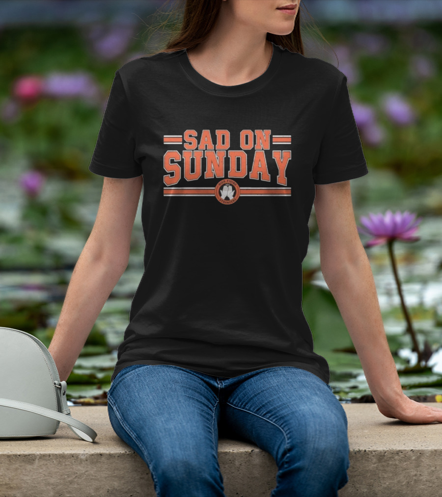 Sad On Sunday High Fiving Strangers Sports Theme T-Shirt