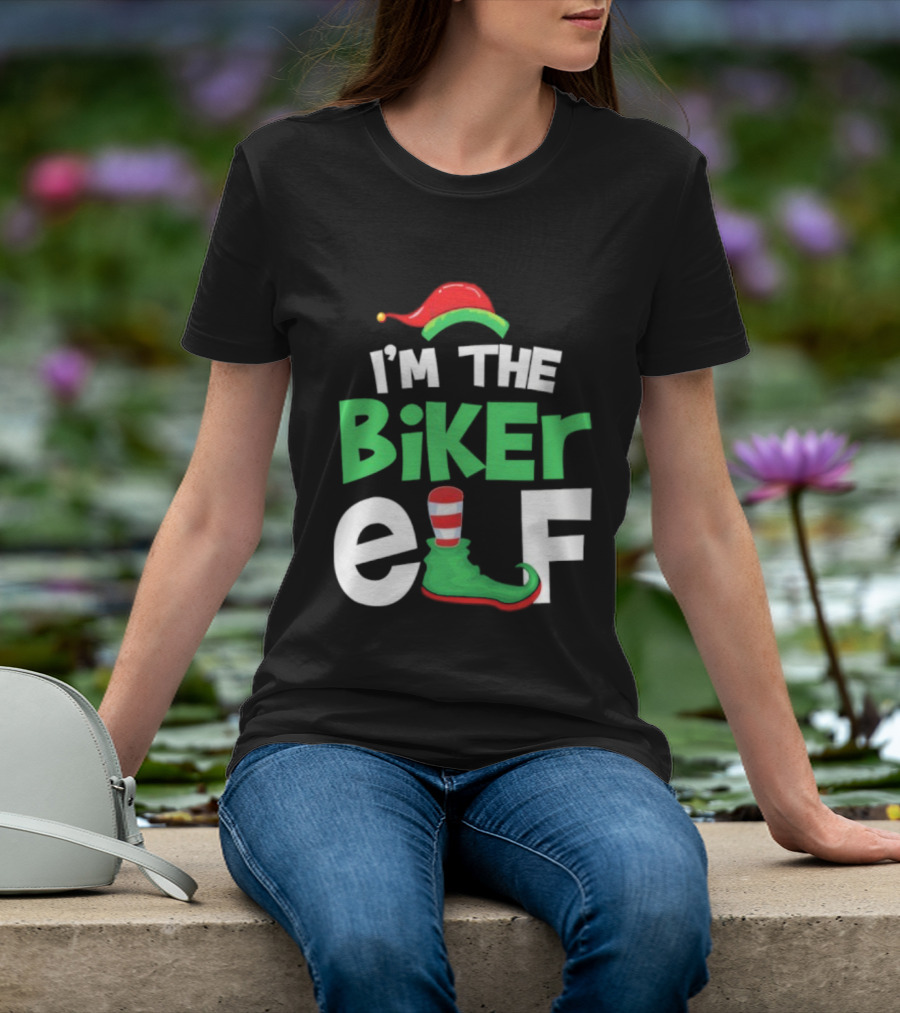I'm The Biker Elf Christmas Family Matching T-Shirt