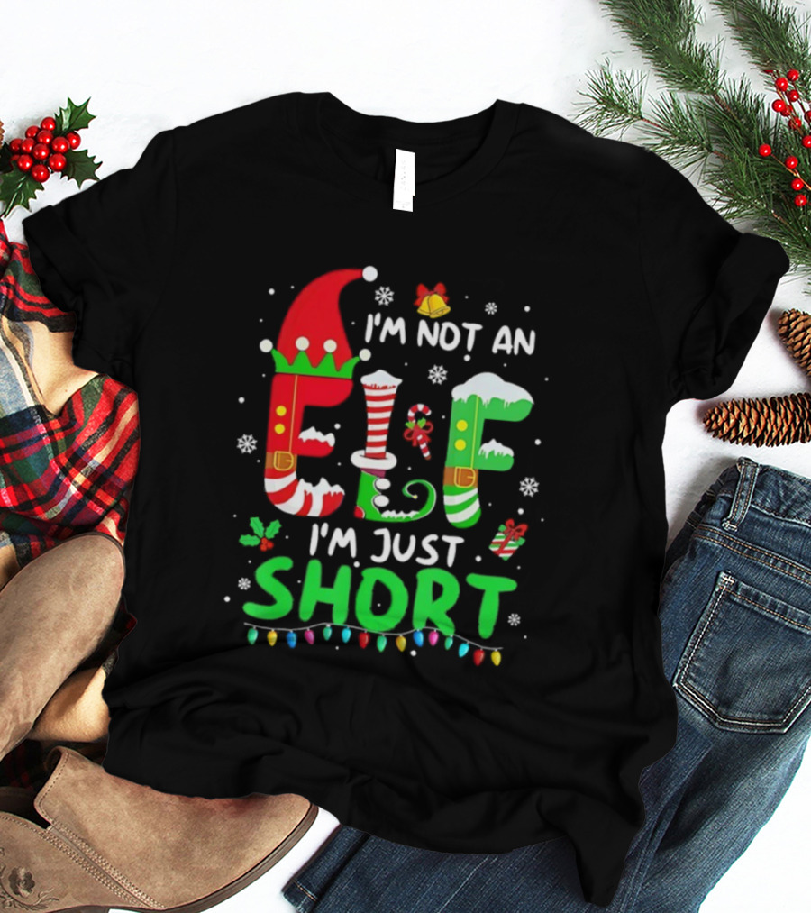 I'm Not An Elf I'm Just Short Christmas Funny Holiday Lights Snowflakes T-Shirt