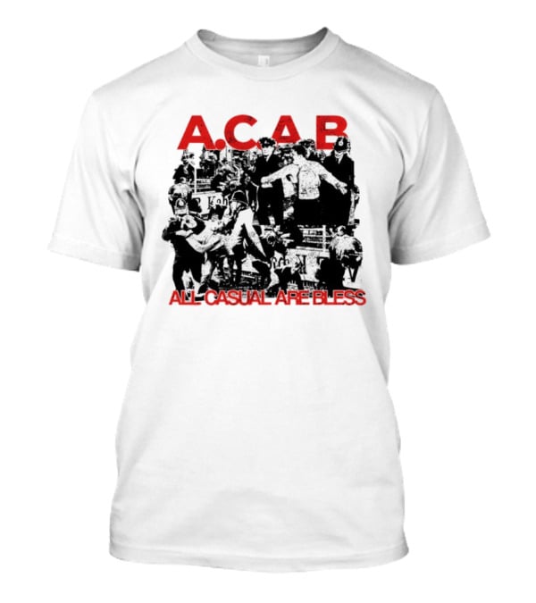 A.C.A.B All Casual Are Bless Red Text Black And White Scene T-Shirt