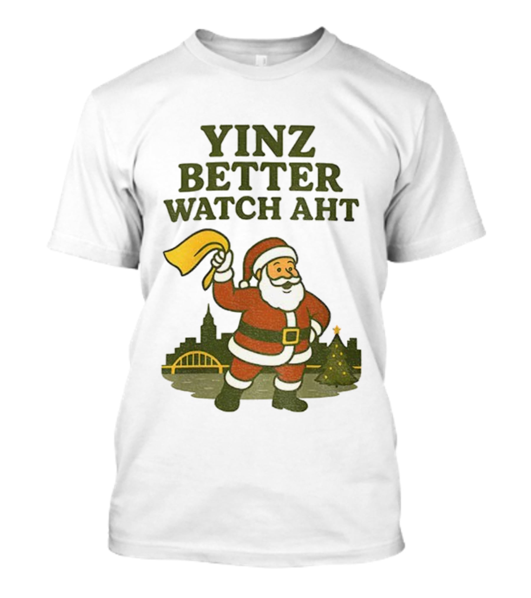 Yinz Better Aht Christmas Santa Pittsburgh Bridge Skyline T-Shirt
