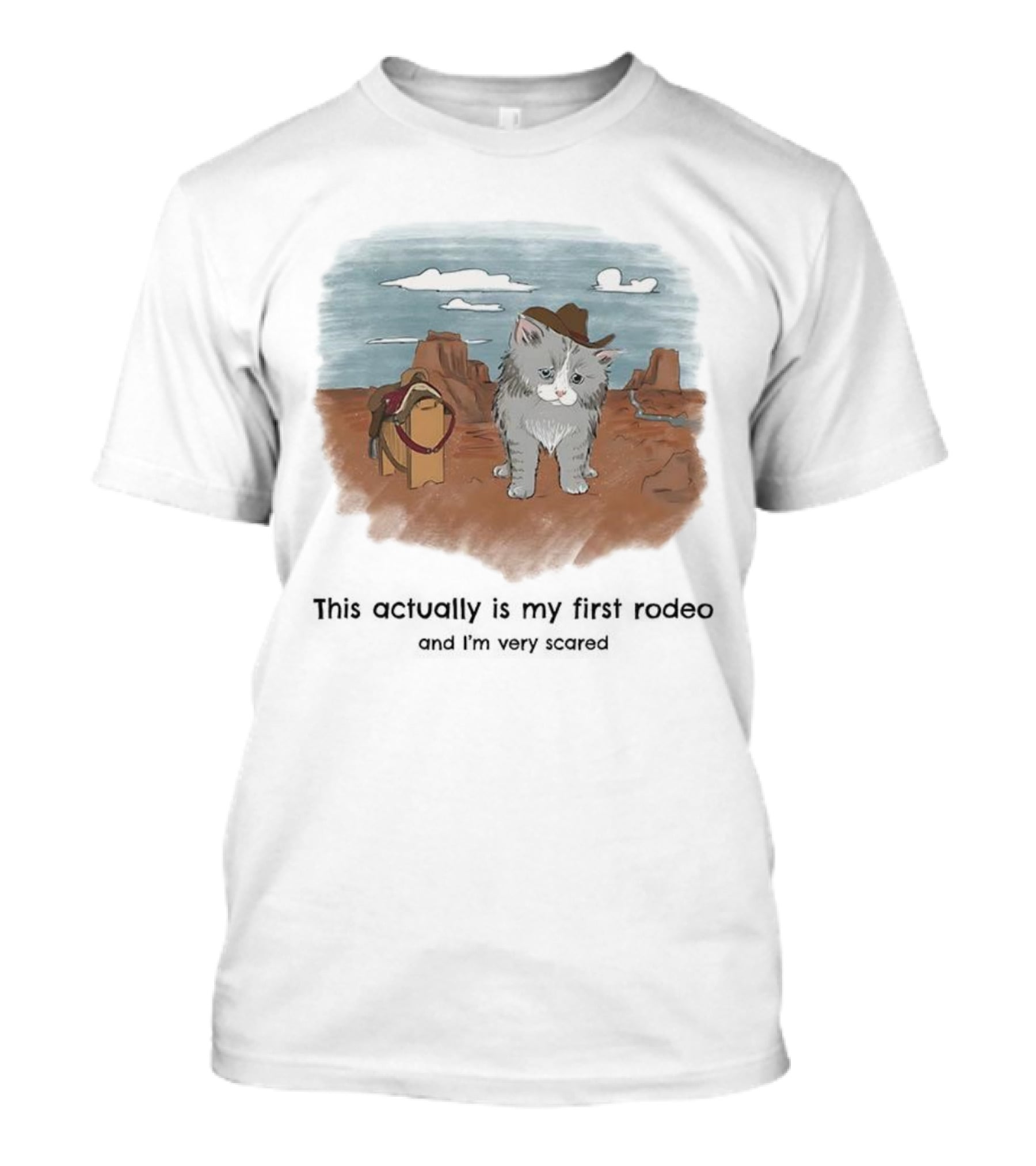 Kitten This Actually Is My First Rodeo And I'm Very Scared Cowboy Cat Retro Desert Scene T-Shirt