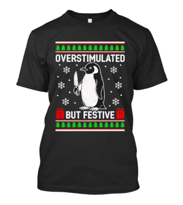 Overstimulated Penguin Christmas Ugly Sweater Festive Knife Snowflakes T-Shirt