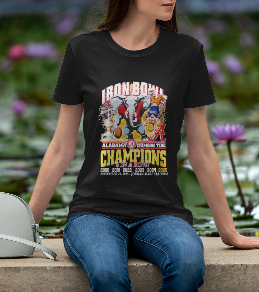Alabama Crimson Tide Iron Bowl Champions 6 In A Row 2025 November 29 Jordan-Hare Stadium T-Shirt
