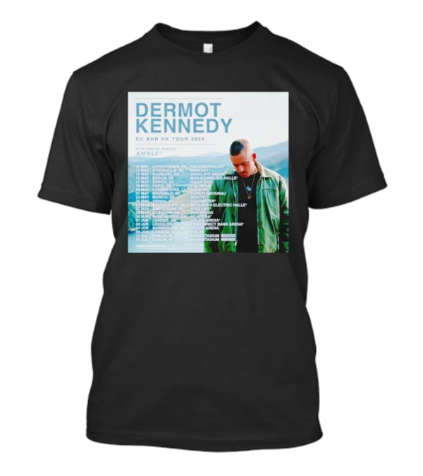 Dermot Kennedy EU And UK Tour 2026 With Special Guests Amble Concert Dates And Locations T-Shirt