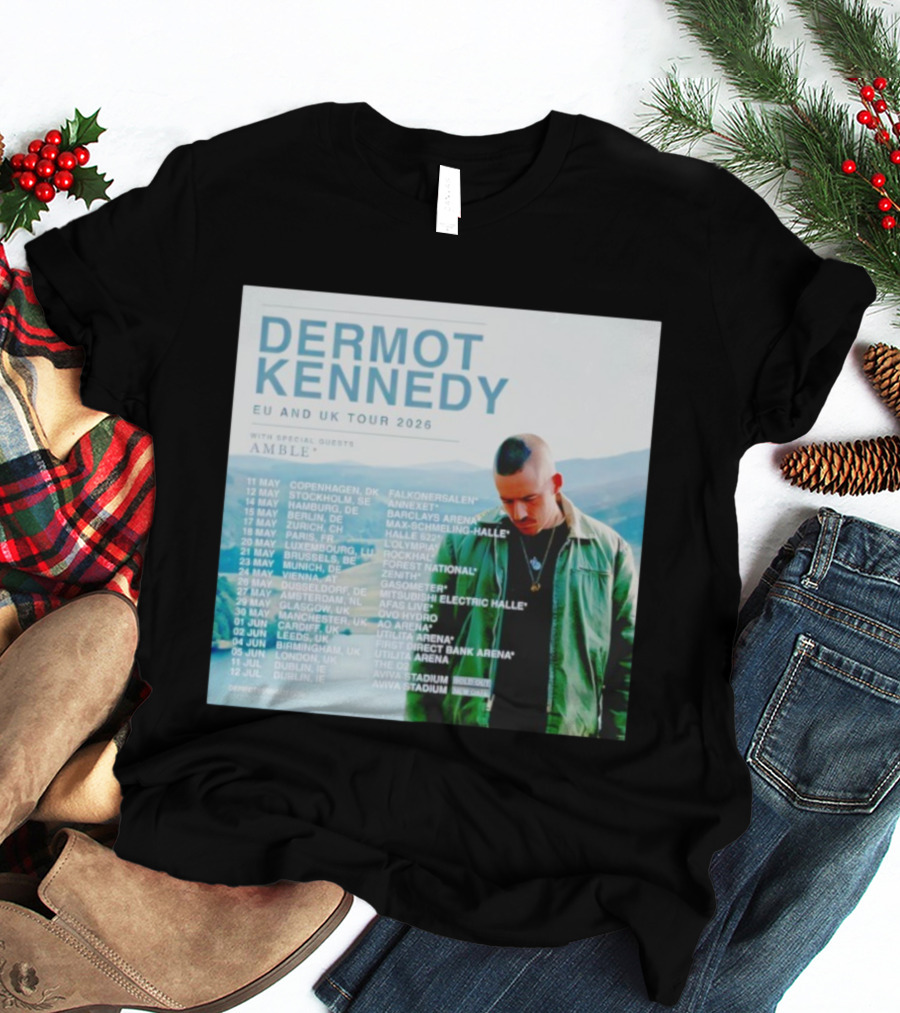 Dermot Kennedy EU And UK Tour 2026 With Special Guests Amble Concert Dates And Locations T-Shirt