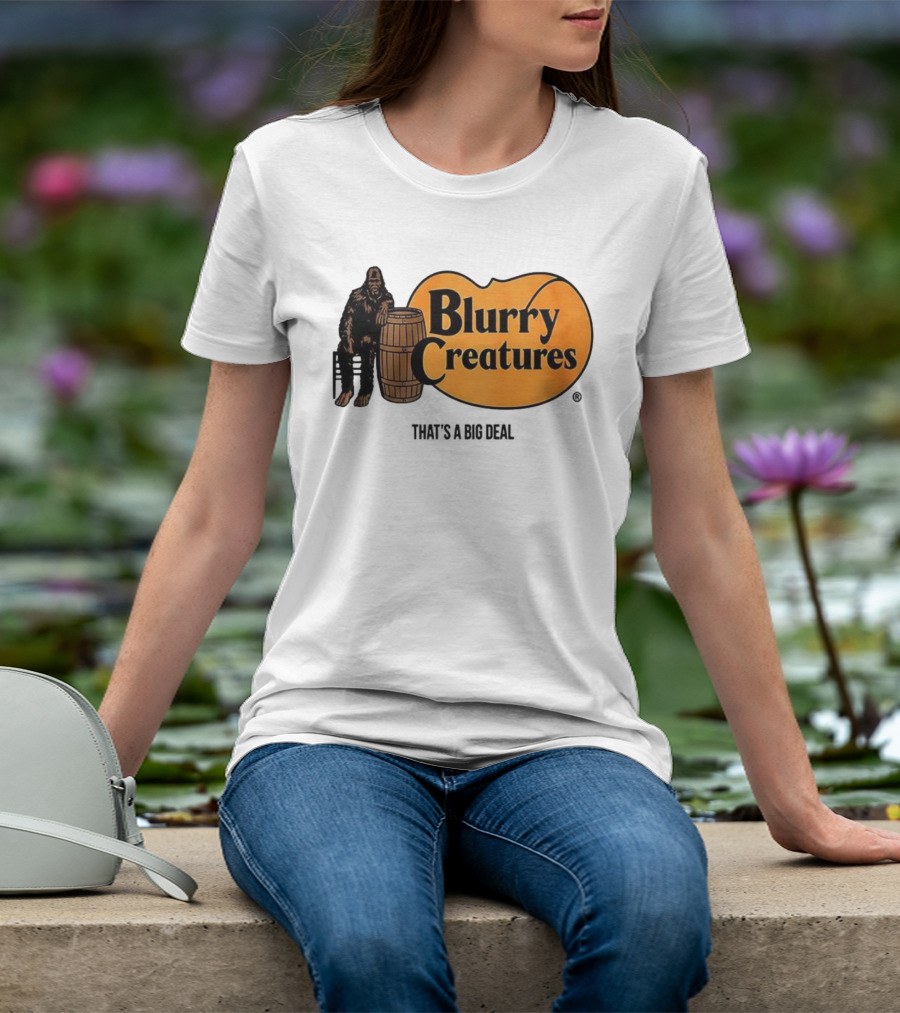 Blurry Creatures Bigfoot Barrel Mashup That's A Big Deal T-Shirt