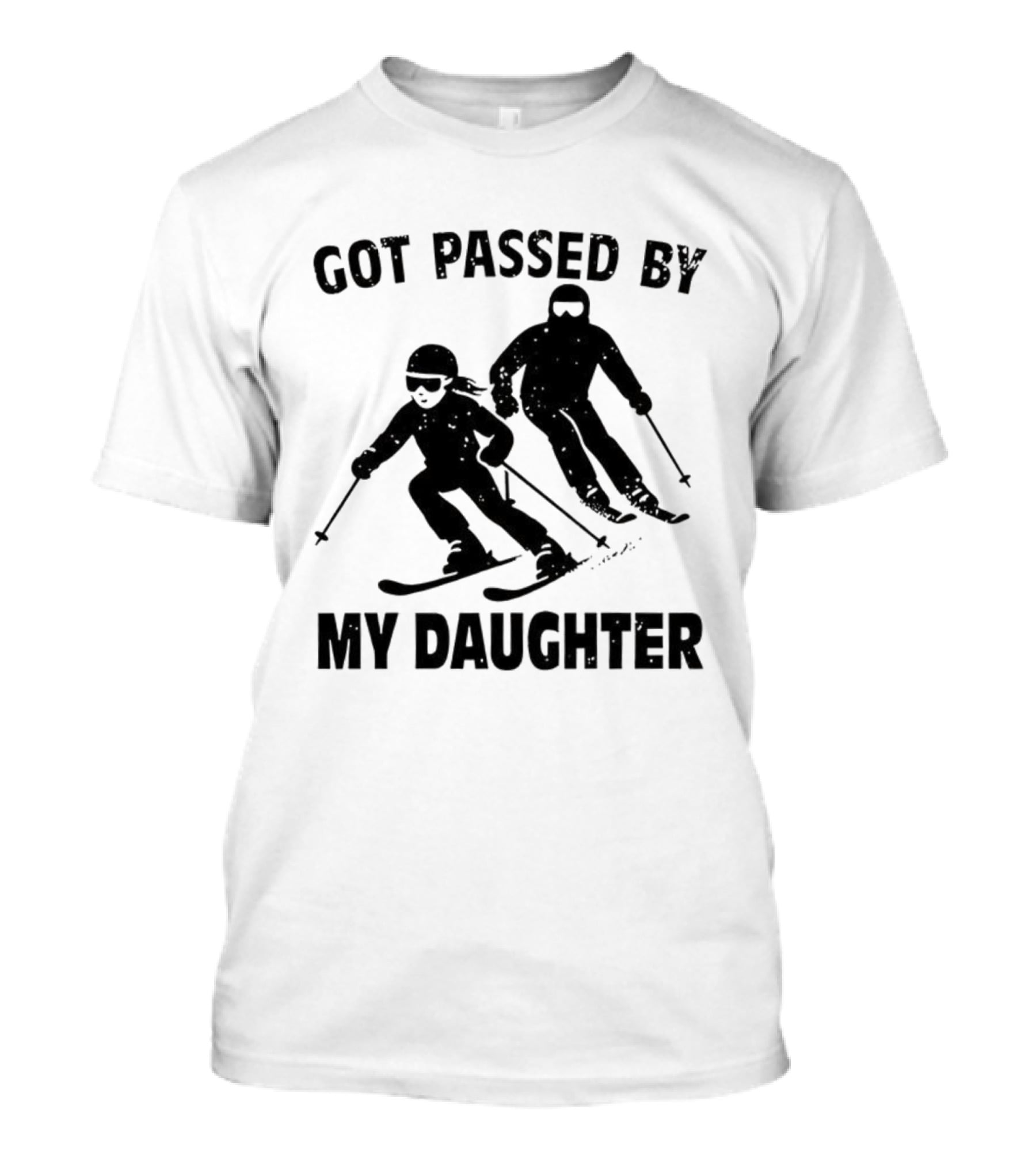 Got Passed By My Daughter Skiing Retro Skiers Humor T-Shirt