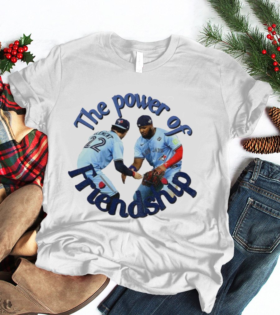 The Power Of Friendship Blue Jays MLB Team Unity T-Shirt