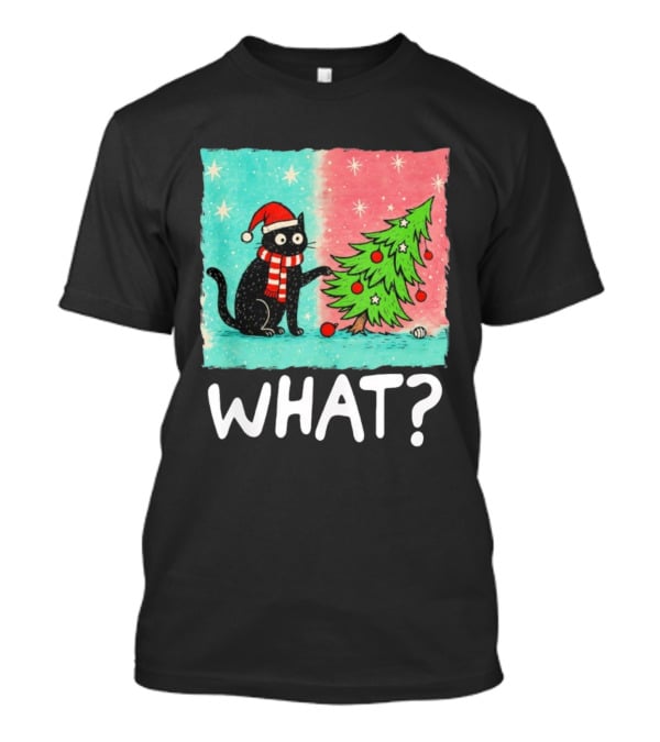 Black Cat Santa Hat Pushing Christmas Tree What T-Shirt