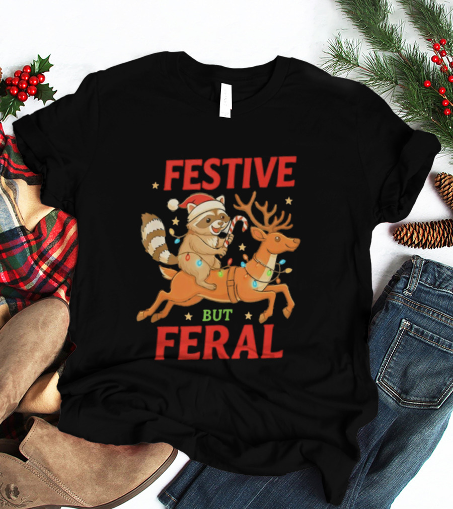 Festive But Feral Christmas Raccoon Reindeer Ride T-Shirt