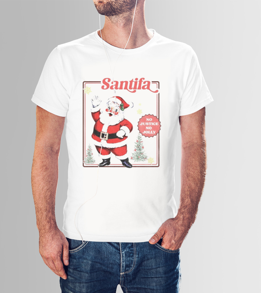 Santifa No Justice No Jolly Vintage Santa Anti Trump Christmas T-Shirt