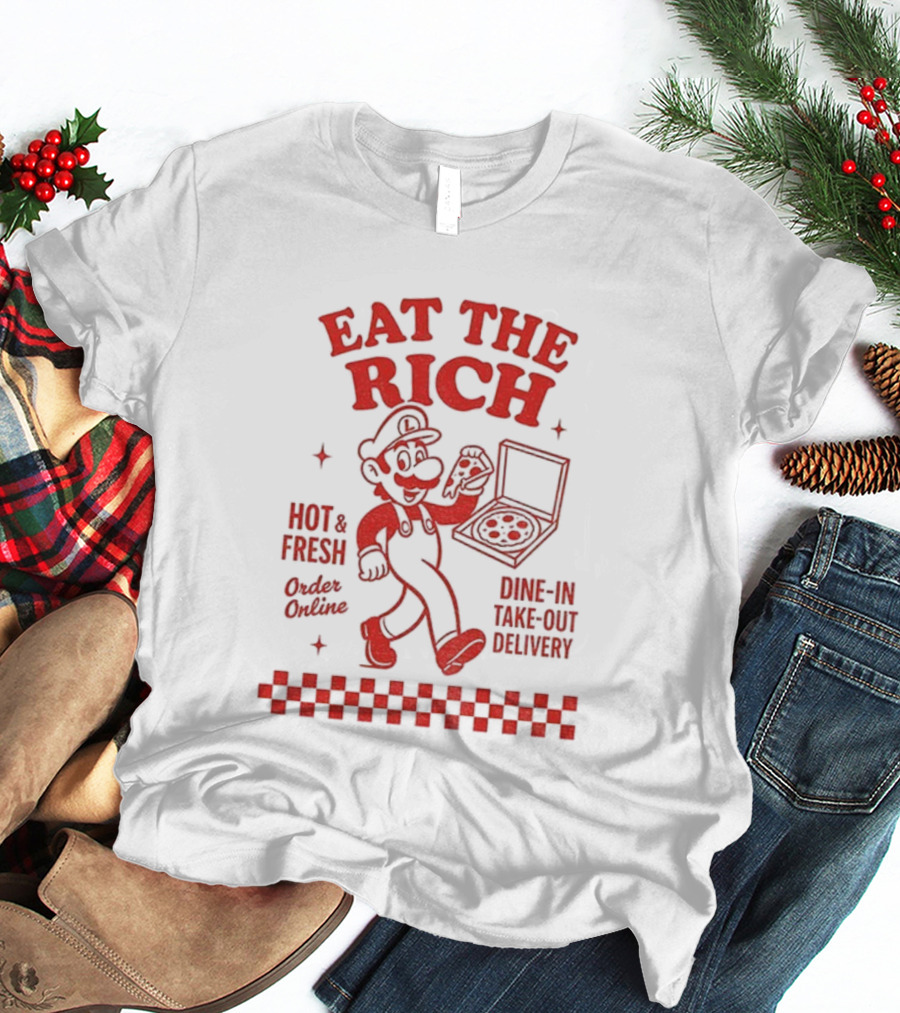 Luigi Pizza Eat The Rich Hot Fresh Online Dine In Take Out Delivery T-Shirt
