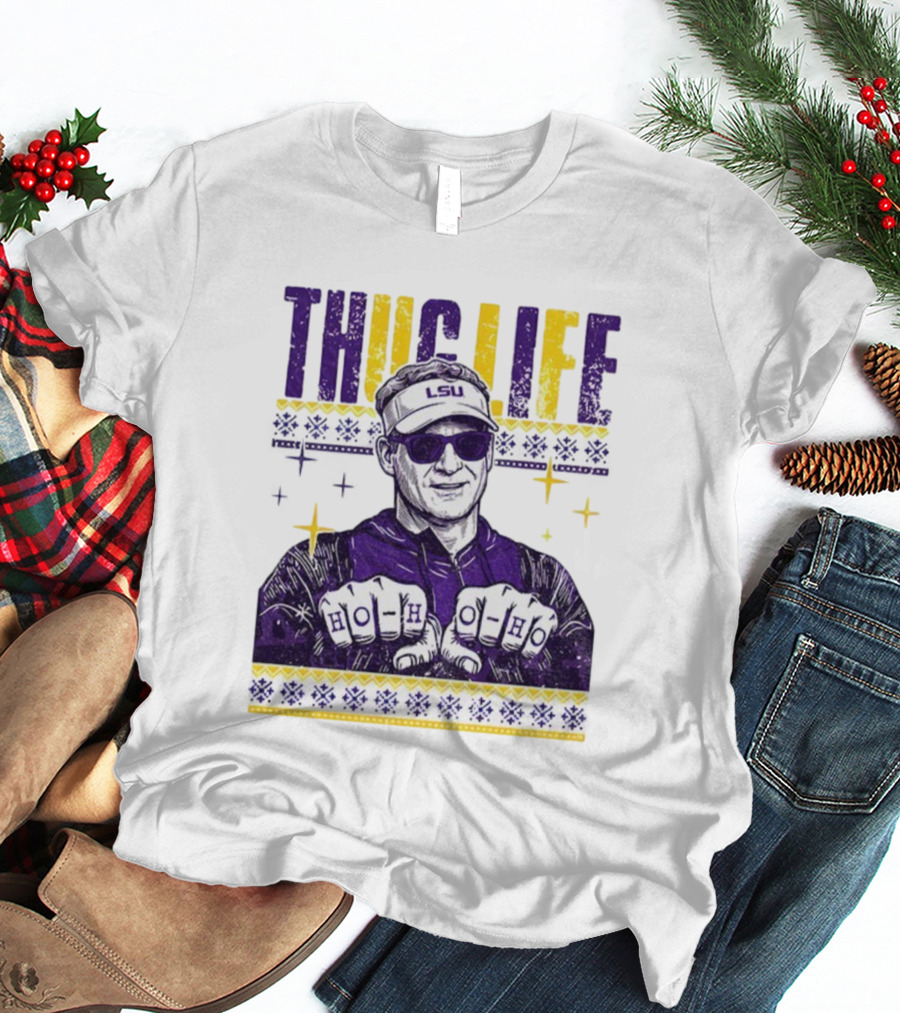 LSU Thug Life Lane Kiffin Ho Ho Ho Christmas Coach T-Shirt