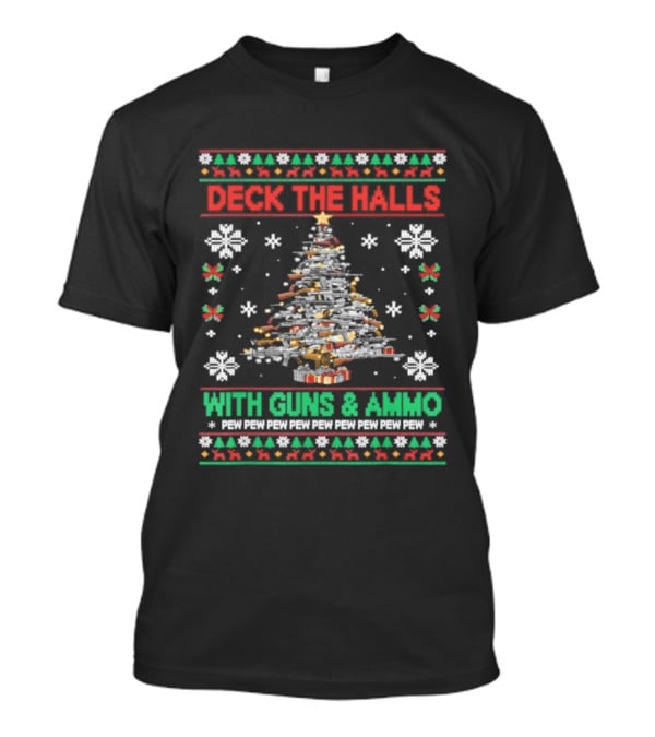 Retro Deck The Halls With Guns And Ammo Funny Christmas Tree Snowflakes Holiday T-Shirt