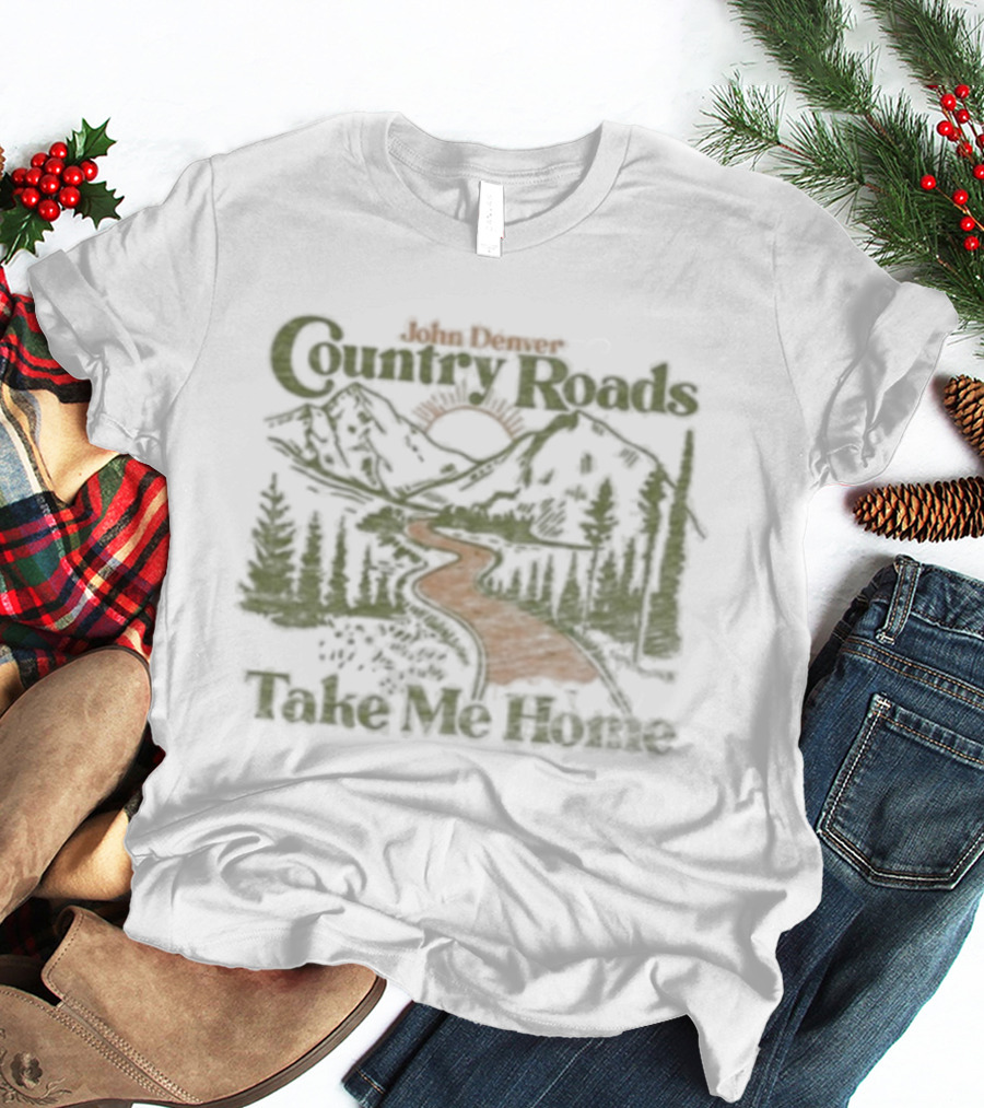 John Denver Country Roads Take Me Home Mountain Scene T-Shirt