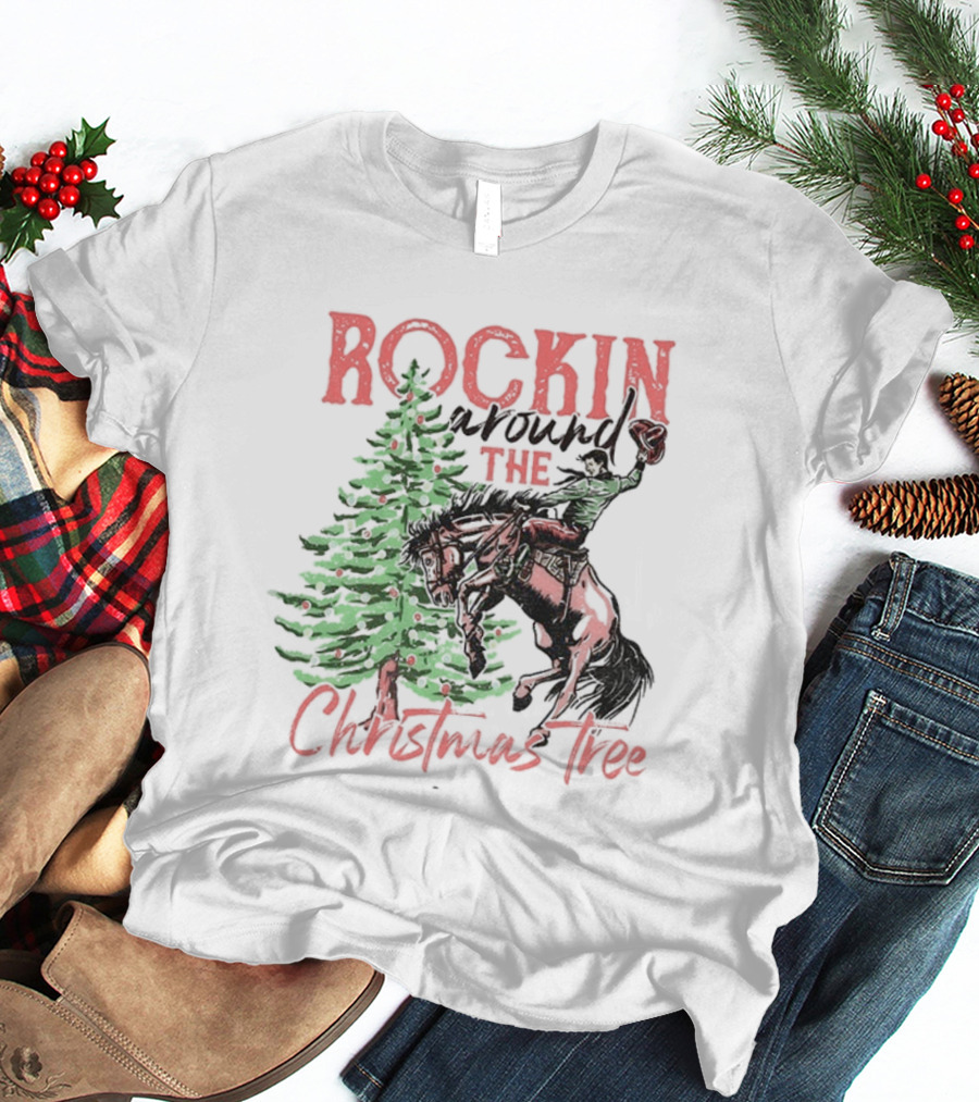 Rockin Around The Christmas Tree Cowboy Country Retro Christmas Cowboy And Tree T-Shirt