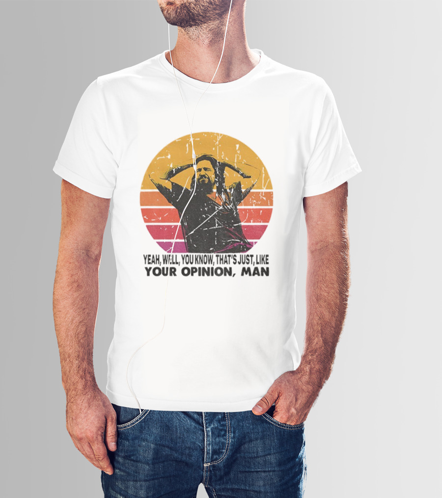 The Dude That's Just Like Your Opinion Man Big Lebowski Vintage Retro Sunset T-Shirt