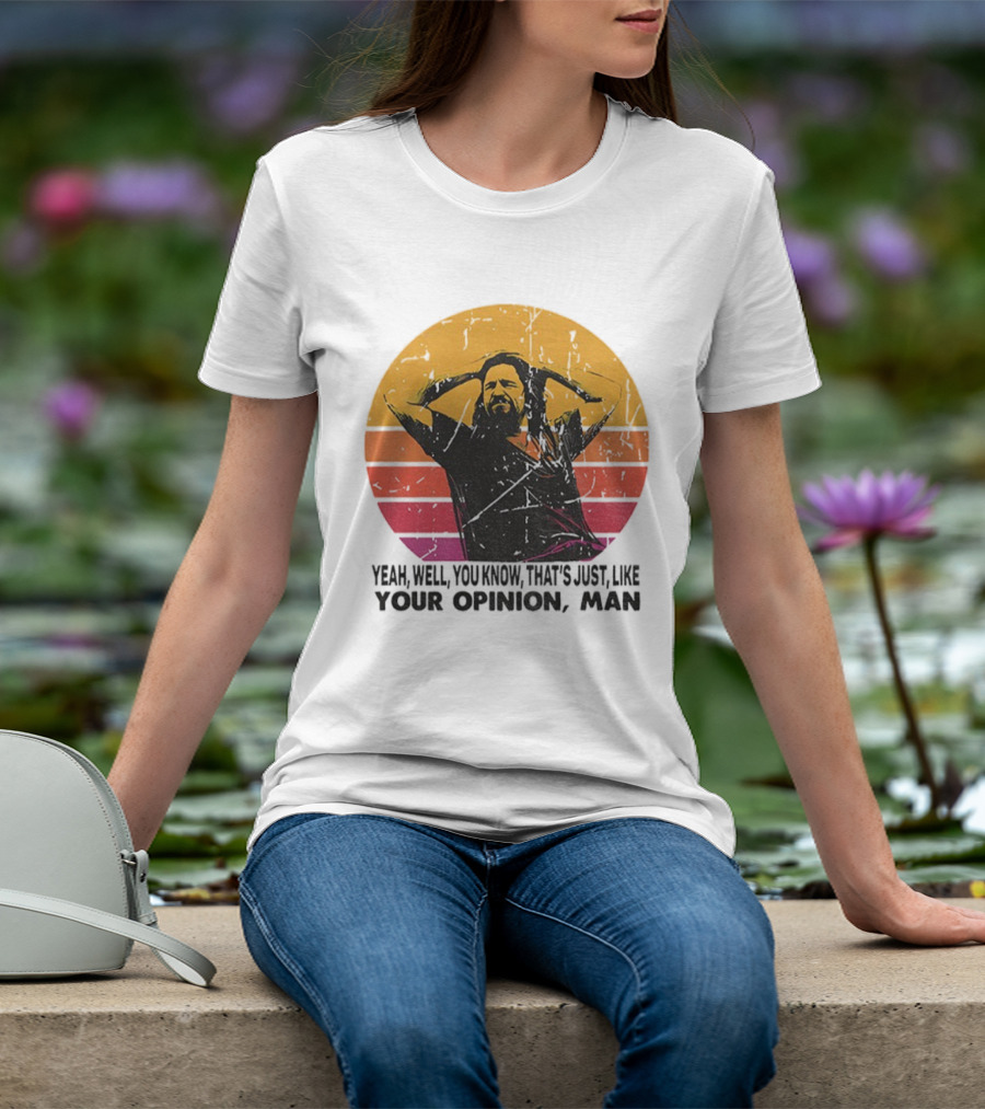 The Dude That's Just Like Your Opinion Man Big Lebowski Vintage Retro Sunset T-Shirt