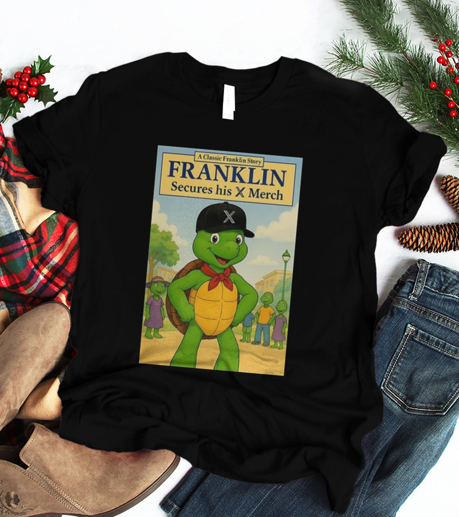 Franklin Secures His X Merch A Classic Franklin Story T-Shirt