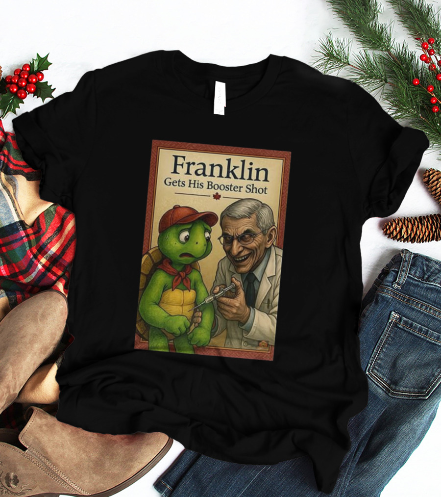 Franklin Gets His Booster Shot With Maple Leaf T-Shirt